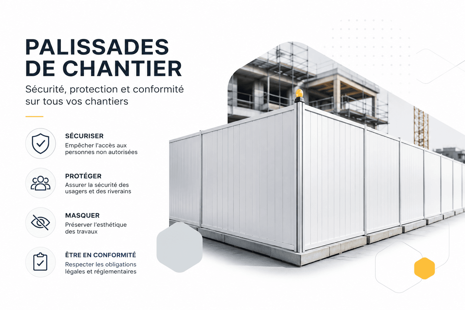 Pourquoi installer des palissades de chantier